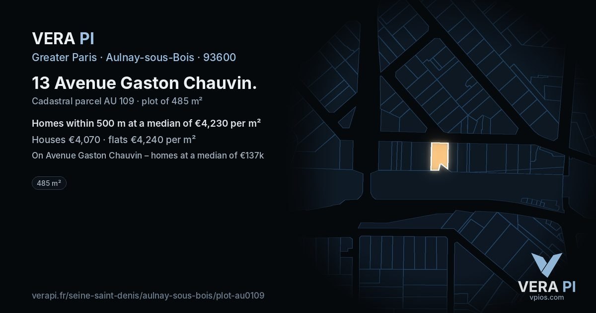 13 Avenue Gaston Chauvin, Aulnay-sous-Bois at night – the plot lit, the parcels around coloured by the prices near them