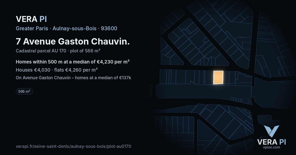7 Avenue Gaston Chauvin, Aulnay-sous-Bois at night – the plot lit, the parcels around coloured by the prices near them