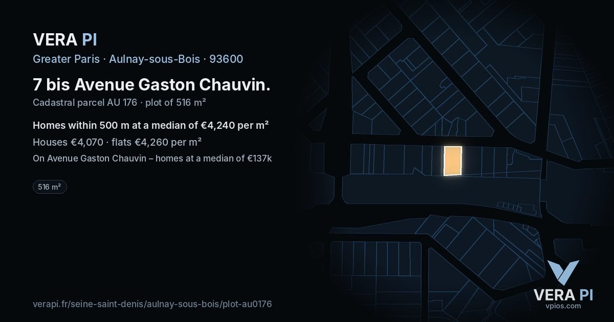 7 bis Avenue Gaston Chauvin, Aulnay-sous-Bois at night – the plot lit, the parcels around coloured by the prices near them