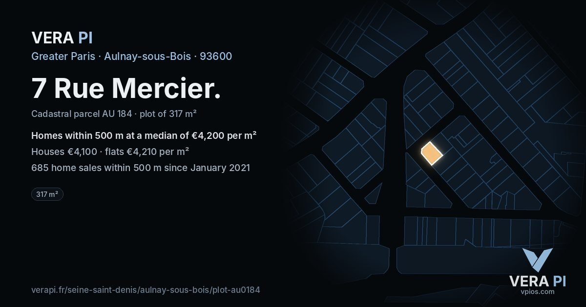 7 Rue Mercier, Aulnay-sous-Bois at night – the plot lit, the parcels around coloured by the prices near them