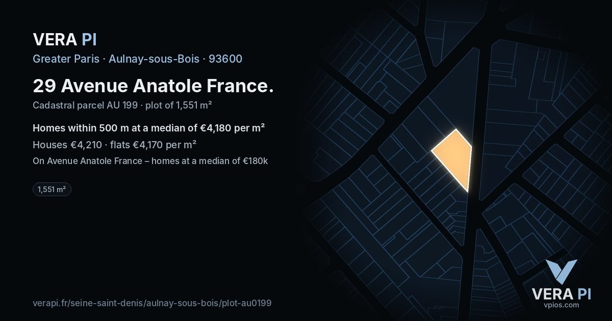 29 Avenue Anatole France, Aulnay-sous-Bois at night – the plot lit, the parcels around coloured by the prices near them