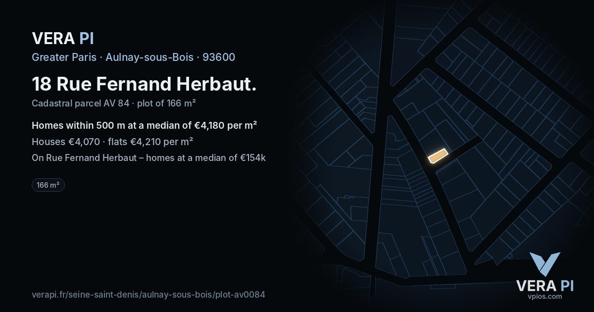 18 Rue Fernand Herbaut, Aulnay-sous-Bois at night – the plot lit, the parcels around coloured by the prices near them