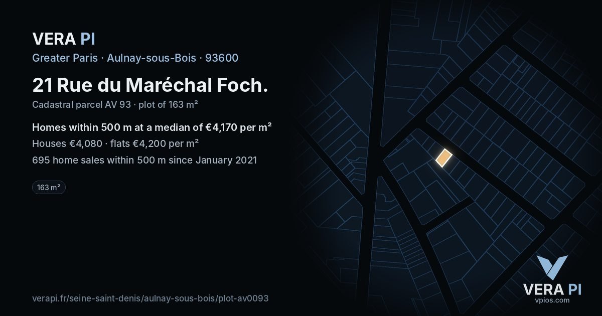 21 Rue du Maréchal Foch, Aulnay-sous-Bois at night – the plot lit, the parcels around coloured by the prices near them
