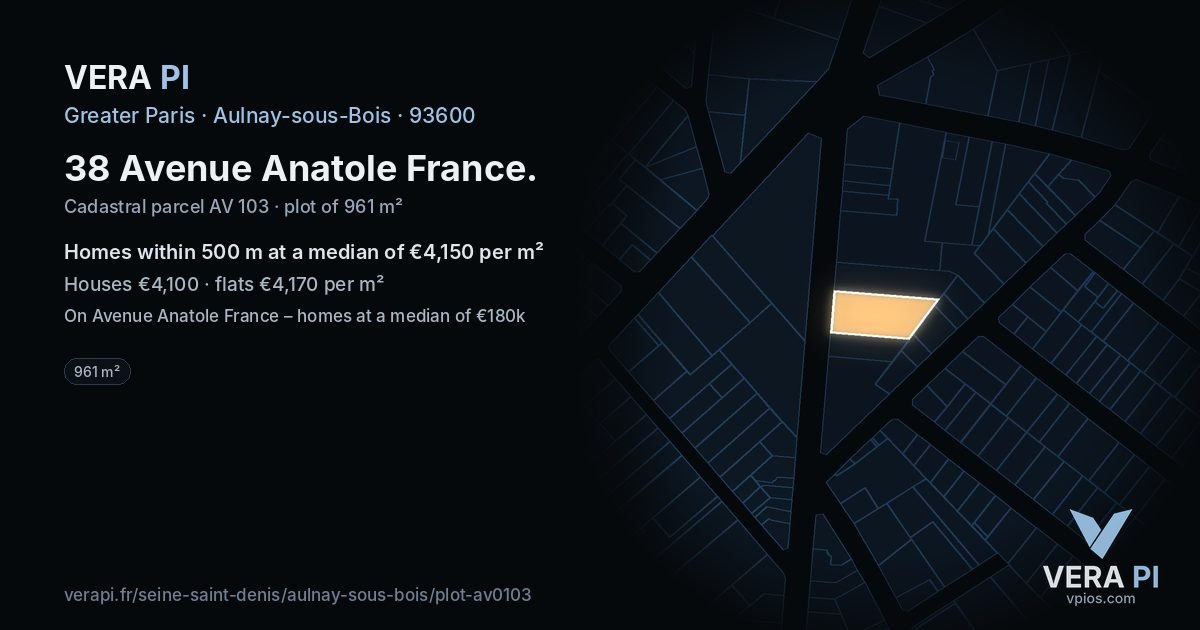 38 Avenue Anatole France, Aulnay-sous-Bois at night – the plot lit, the parcels around coloured by the prices near them
