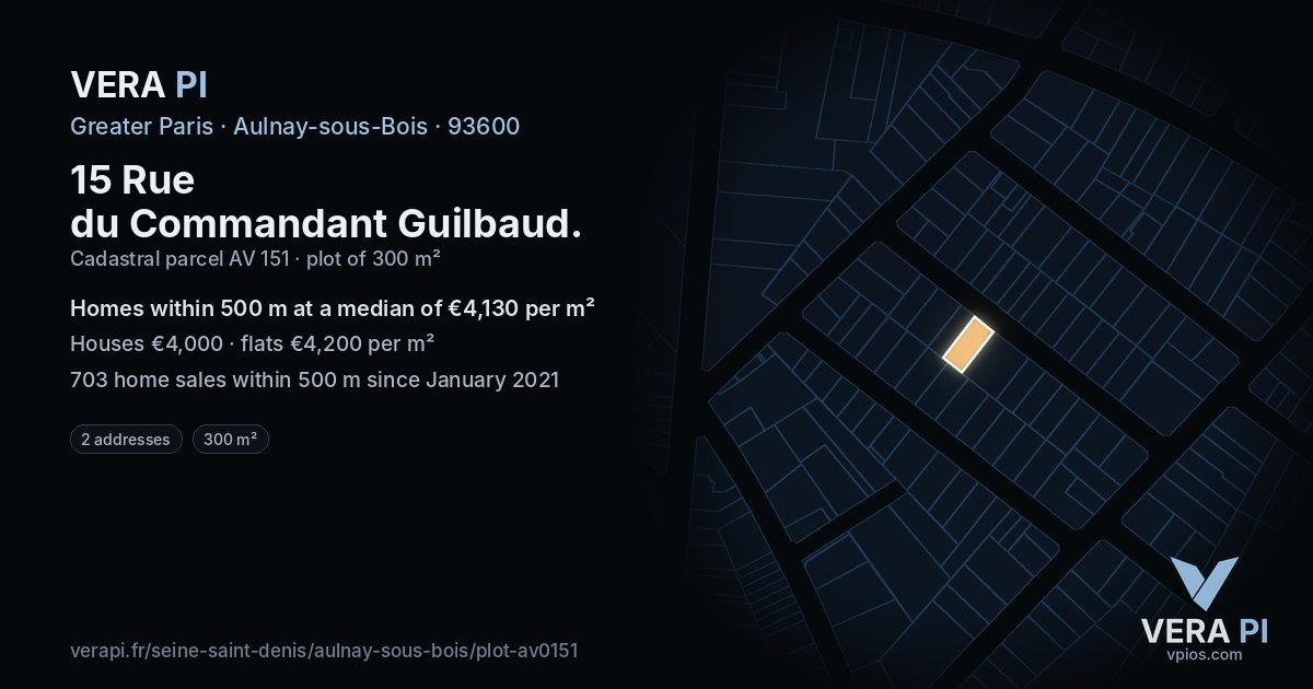 15 Rue du Commandant Guilbaud, Aulnay-sous-Bois at night – the plot lit, the parcels around coloured by the prices near them