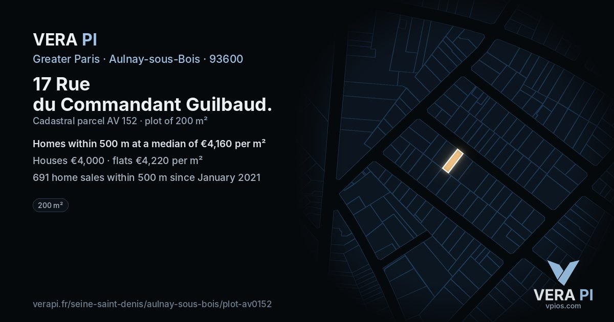 17 Rue du Commandant Guilbaud, Aulnay-sous-Bois at night – the plot lit, the parcels around coloured by the prices near them