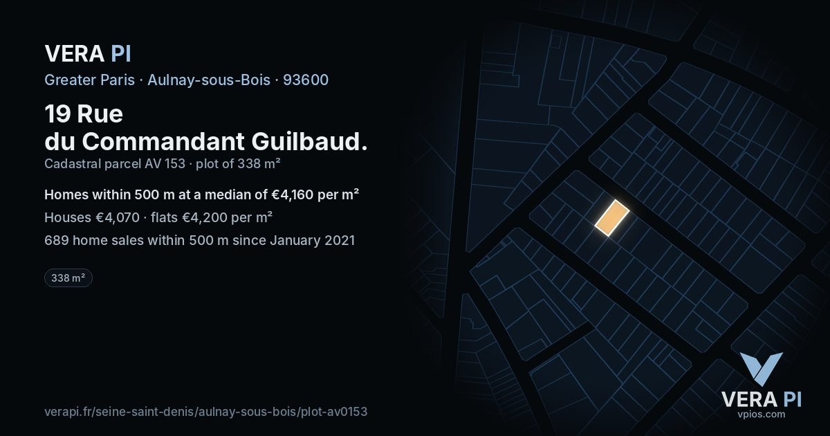 19 Rue du Commandant Guilbaud, Aulnay-sous-Bois at night – the plot lit, the parcels around coloured by the prices near them