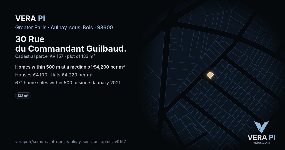 30 Rue du Commandant Guilbaud, Aulnay-sous-Bois at night – the plot lit, the parcels around coloured by the prices near them