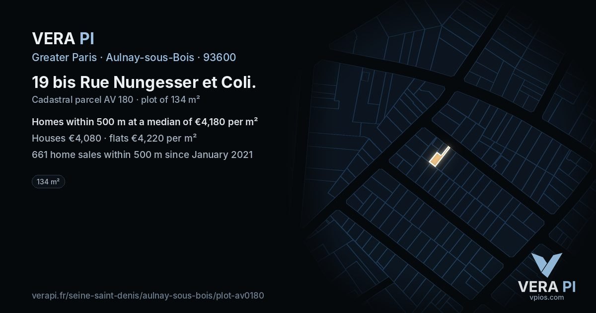19 bis Rue Nungesser et Coli, Aulnay-sous-Bois at night – the plot lit, the parcels around coloured by the prices near them