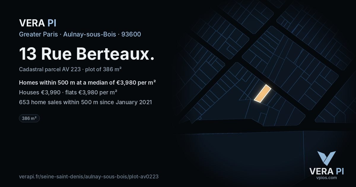 13 Rue Berteaux, Aulnay-sous-Bois at night – the plot lit, the parcels around coloured by the prices near them