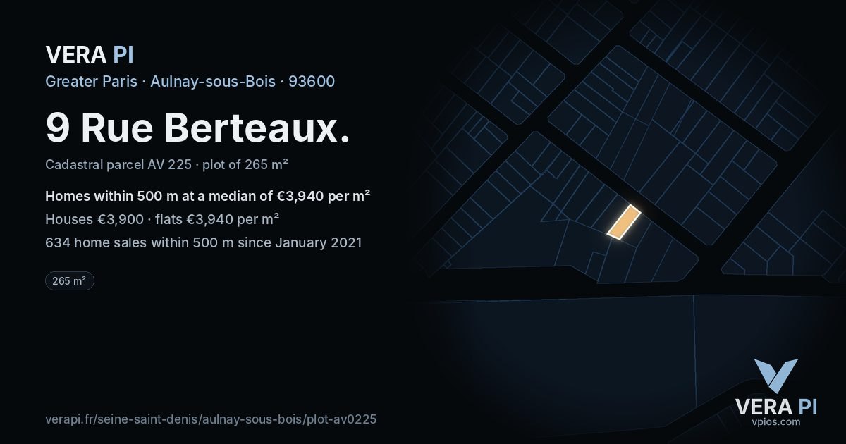 9 Rue Berteaux, Aulnay-sous-Bois at night – the plot lit, the parcels around coloured by the prices near them