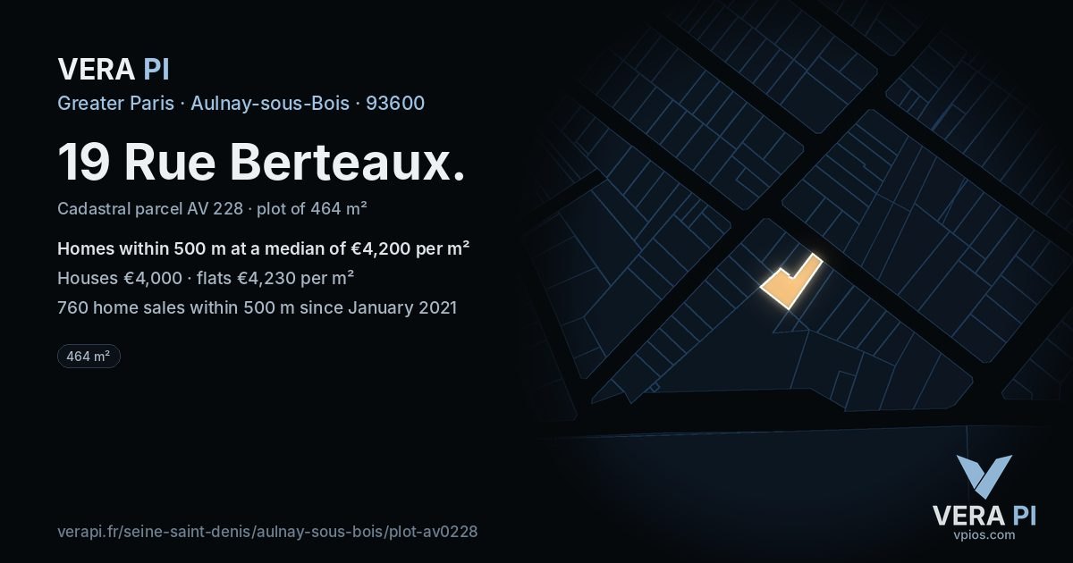 19 Rue Berteaux, Aulnay-sous-Bois at night – the plot lit, the parcels around coloured by the prices near them