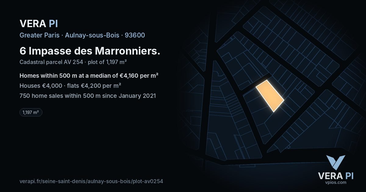 6 Impasse des Marronniers, Aulnay-sous-Bois at night – the plot lit, the parcels around coloured by the prices near them