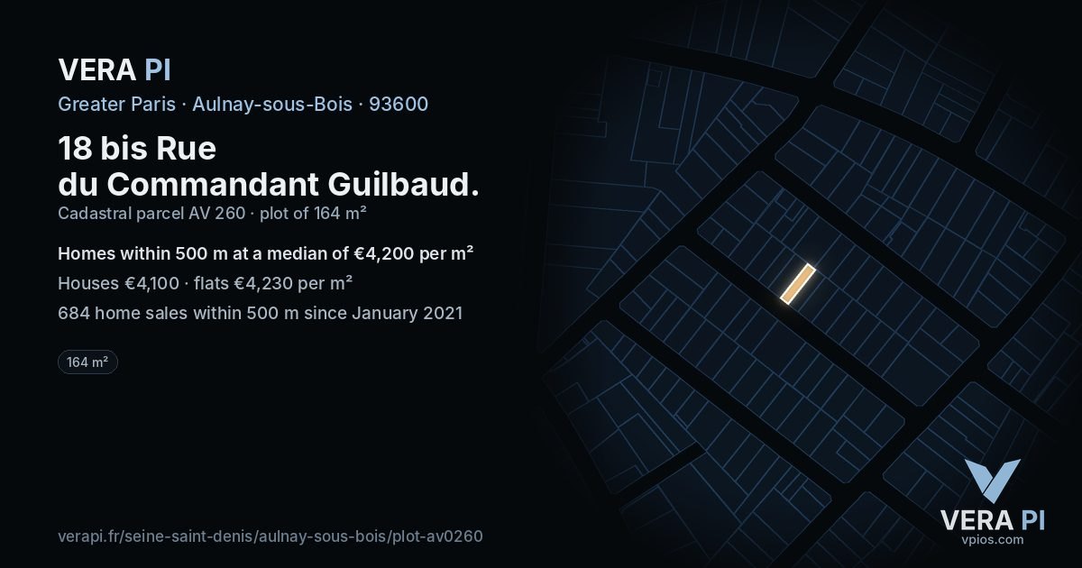 18 bis Rue du Commandant Guilbaud, Aulnay-sous-Bois at night – the plot lit, the parcels around coloured by the prices near them