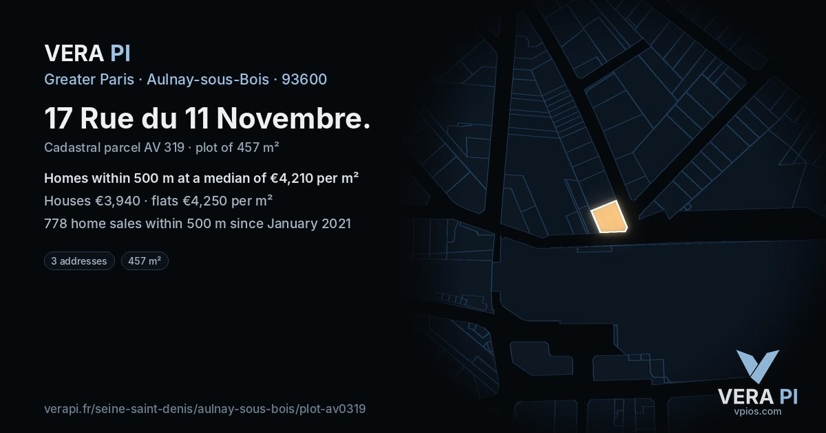 17 Rue du 11 Novembre, Aulnay-sous-Bois at night – the plot lit, the parcels around coloured by the prices near them