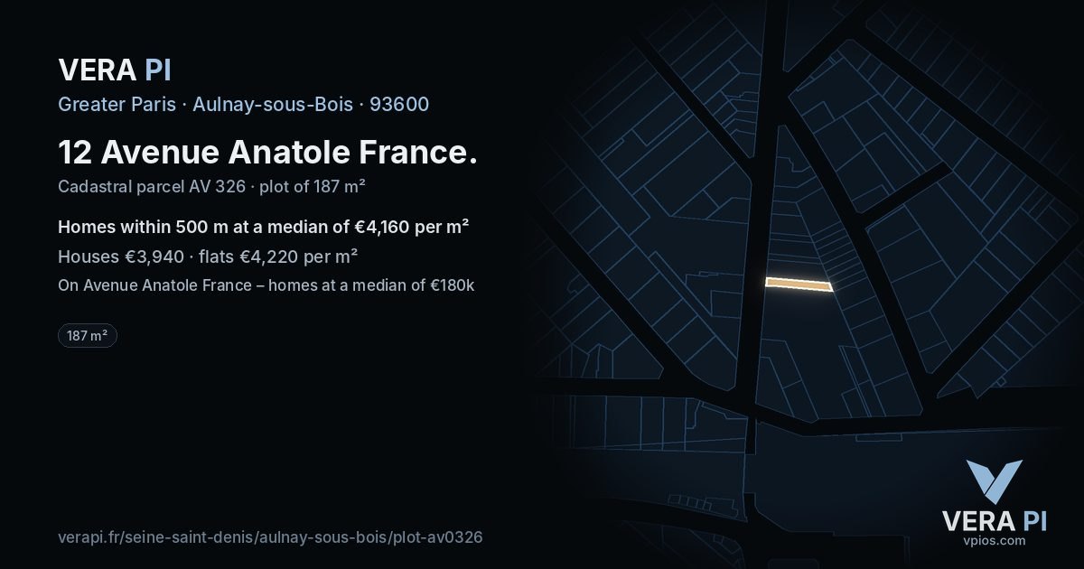 12 Avenue Anatole France, Aulnay-sous-Bois at night – the plot lit, the parcels around coloured by the prices near them