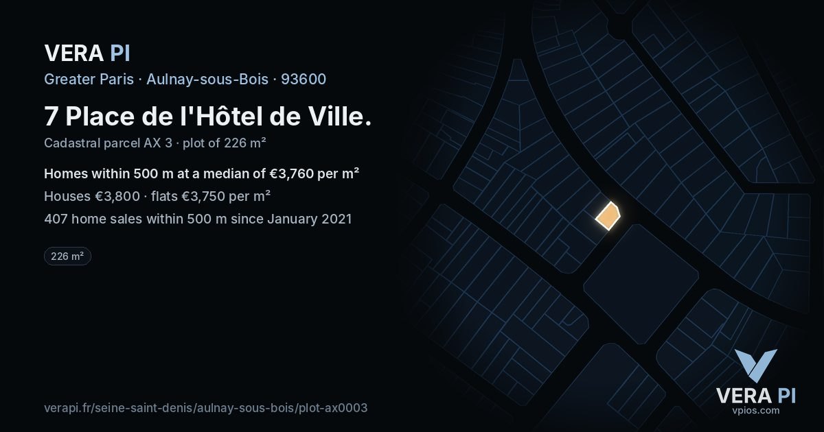 7 Place de l'Hôtel de Ville, Aulnay-sous-Bois at night – the plot lit, the parcels around coloured by the prices near them