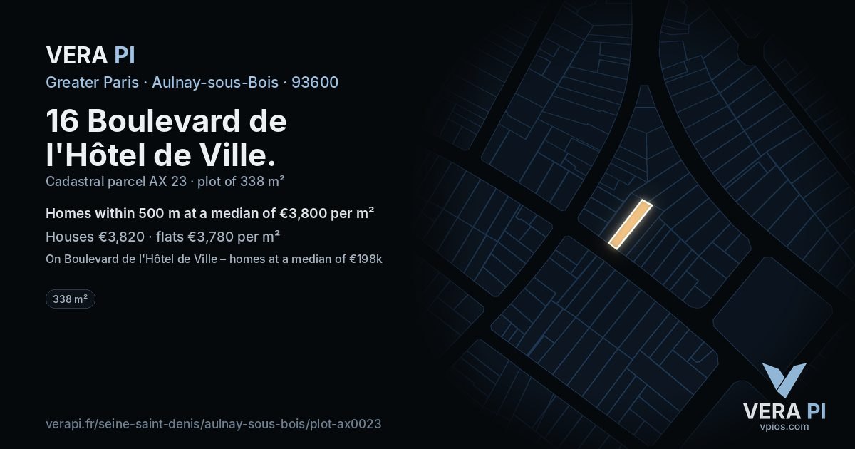 16 Boulevard de l'Hôtel de Ville, Aulnay-sous-Bois at night – the plot lit, the parcels around coloured by the prices near them