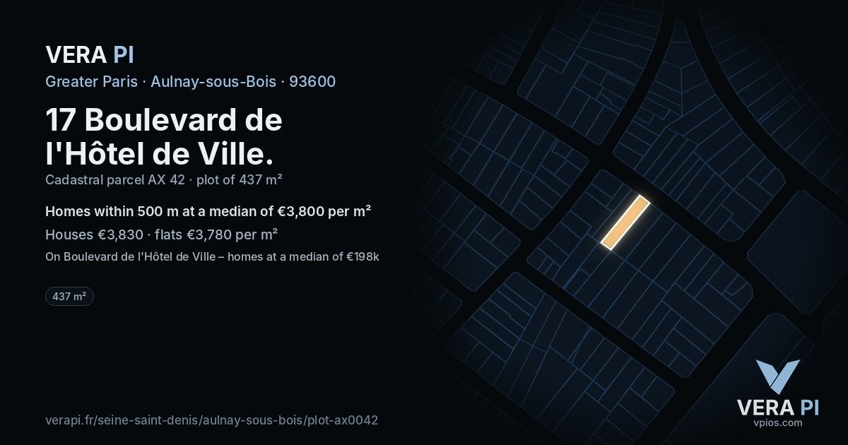 17 Boulevard de l'Hôtel de Ville, Aulnay-sous-Bois at night – the plot lit, the parcels around coloured by the prices near them