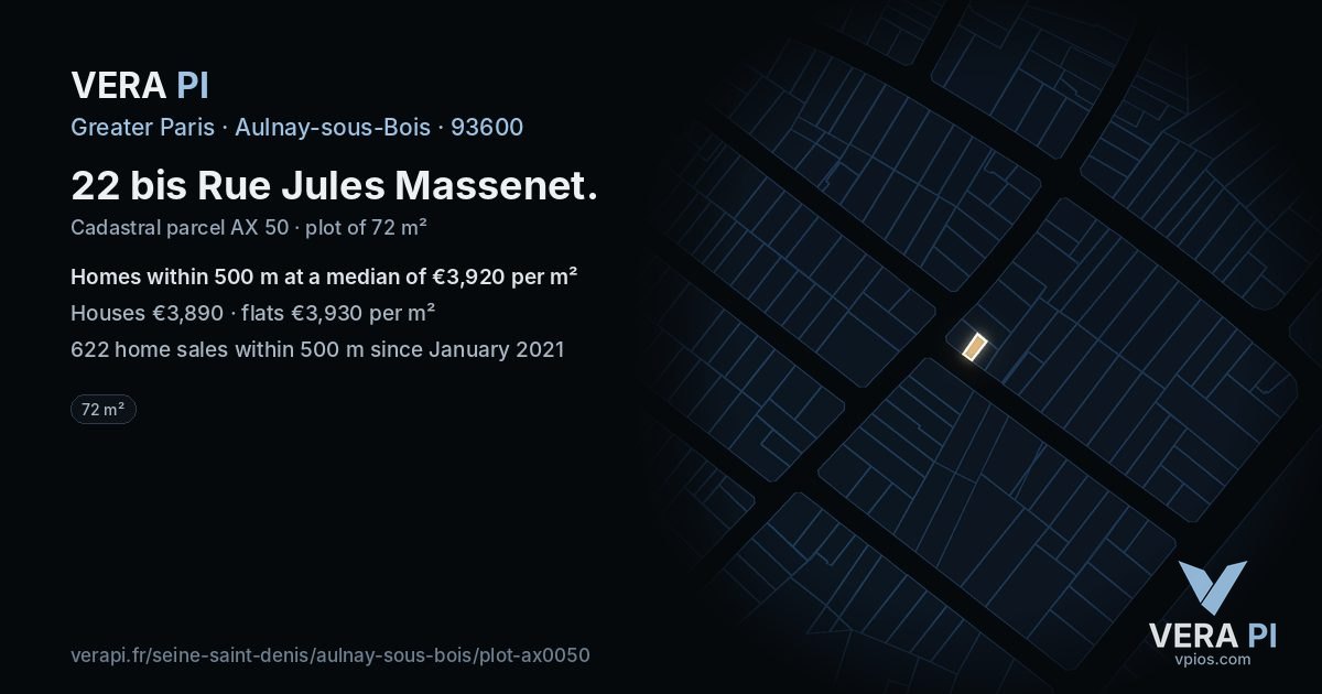 22 bis Rue Jules Massenet, Aulnay-sous-Bois at night – the plot lit, the parcels around coloured by the prices near them