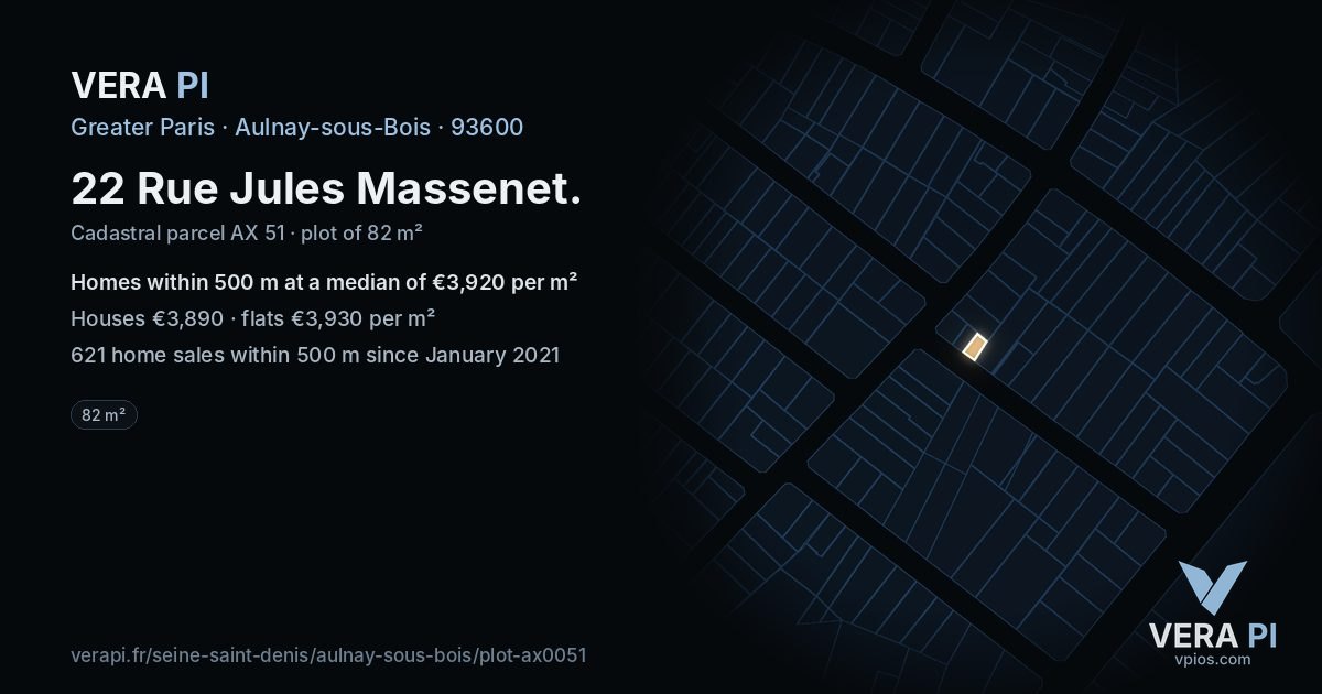 22 Rue Jules Massenet, Aulnay-sous-Bois at night – the plot lit, the parcels around coloured by the prices near them