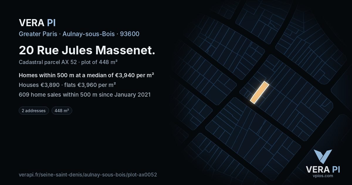 20 Rue Jules Massenet, Aulnay-sous-Bois at night – the plot lit, the parcels around coloured by the prices near them