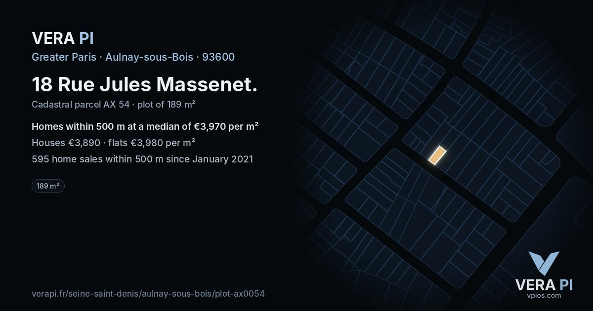18 Rue Jules Massenet, Aulnay-sous-Bois at night – the plot lit, the parcels around coloured by the prices near them
