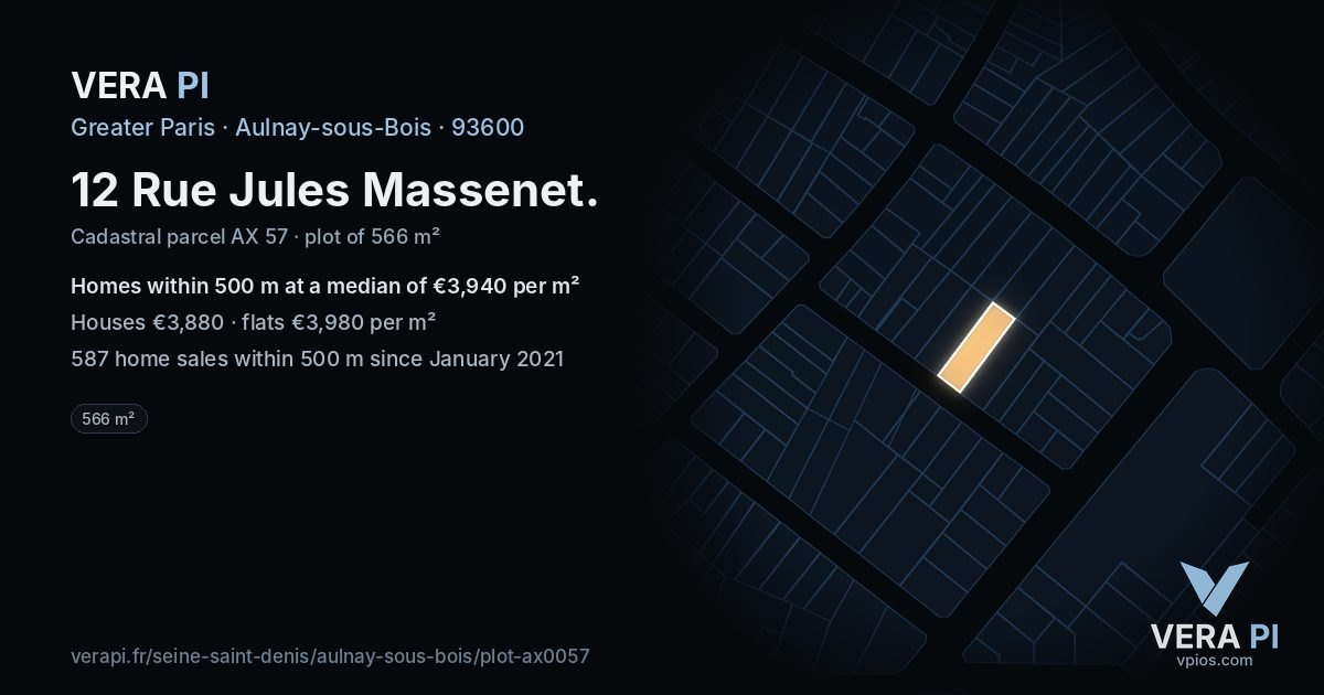 12 Rue Jules Massenet, Aulnay-sous-Bois at night – the plot lit, the parcels around coloured by the prices near them