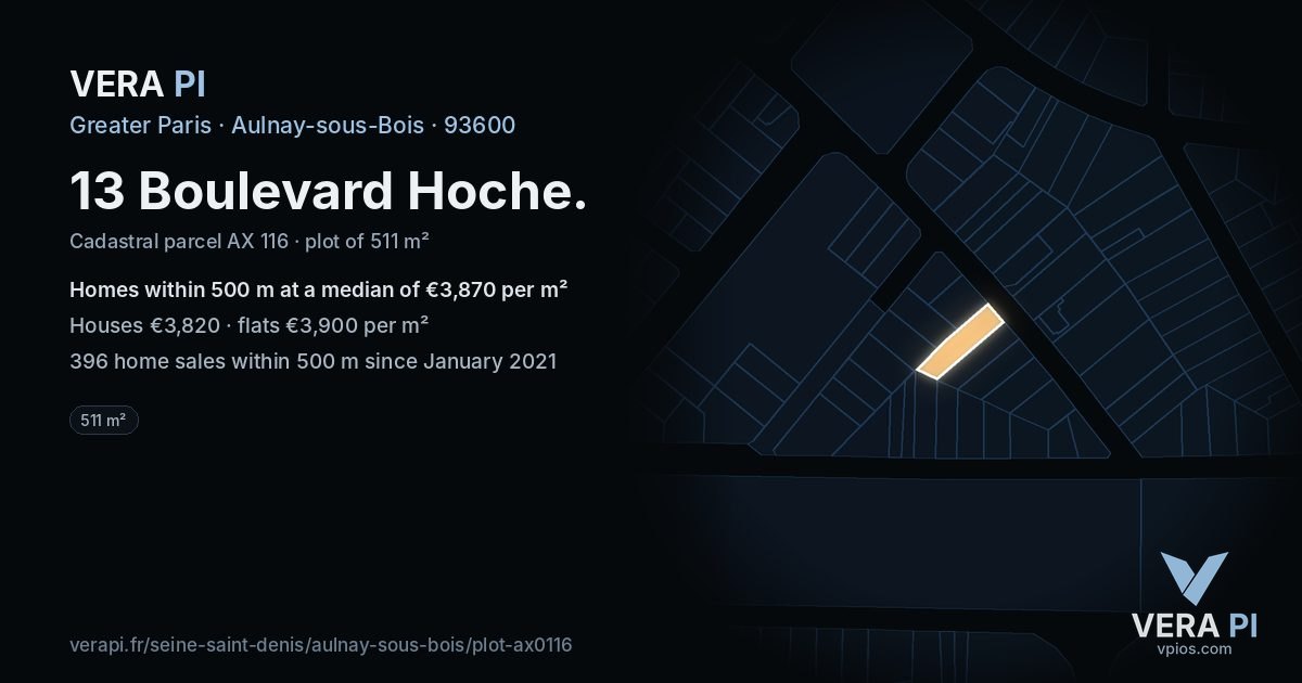 13 Boulevard Hoche, Aulnay-sous-Bois at night – the plot lit, the parcels around coloured by the prices near them