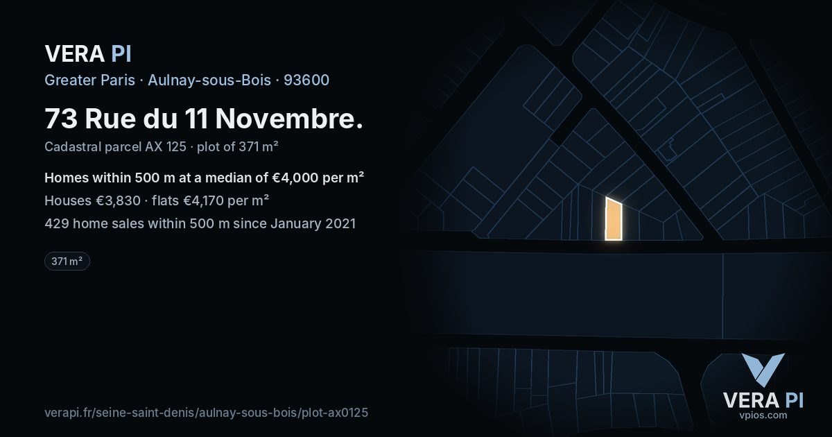 73 Rue du 11 Novembre, Aulnay-sous-Bois at night – the plot lit, the parcels around coloured by the prices near them