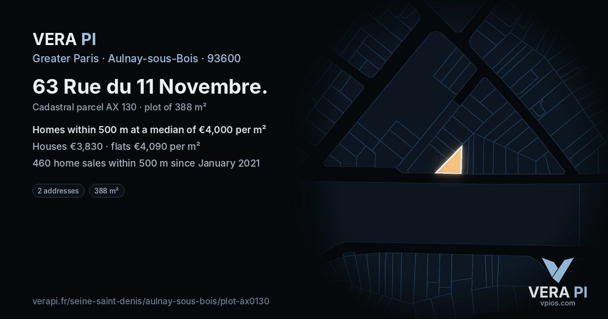 63 Rue du 11 Novembre, Aulnay-sous-Bois at night – the plot lit, the parcels around coloured by the prices near them