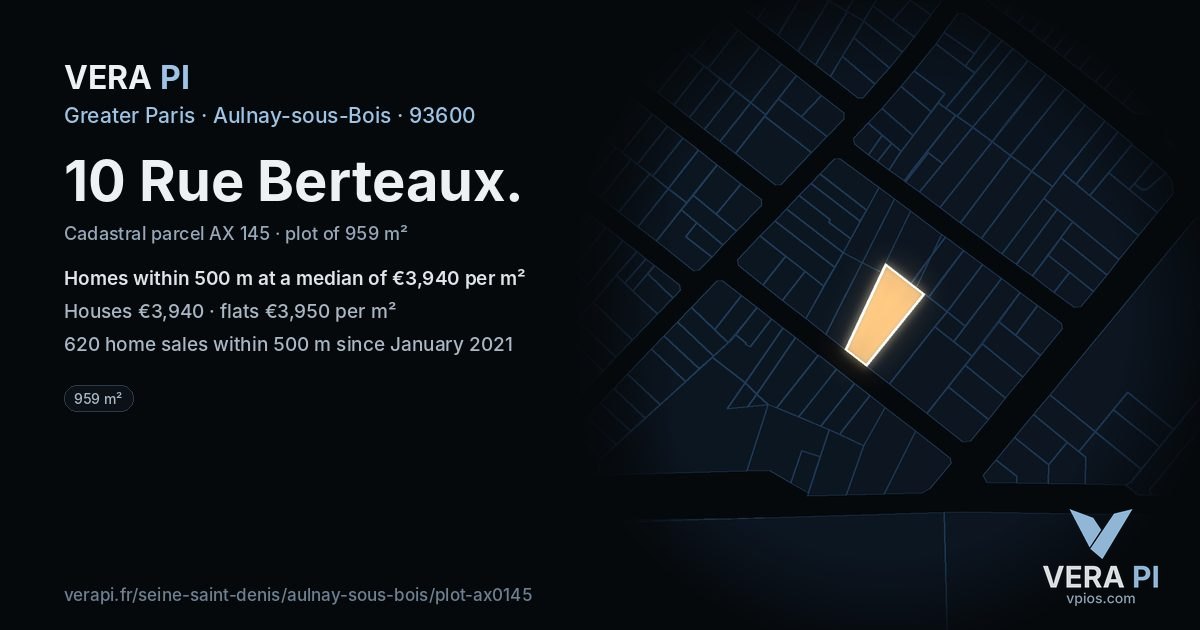 10 Rue Berteaux, Aulnay-sous-Bois at night – the plot lit, the parcels around coloured by the prices near them