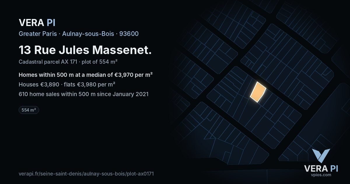 13 Rue Jules Massenet, Aulnay-sous-Bois at night – the plot lit, the parcels around coloured by the prices near them