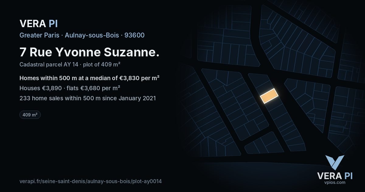 7 Rue Yvonne Suzanne, Aulnay-sous-Bois at night – the plot lit, the parcels around coloured by the prices near them