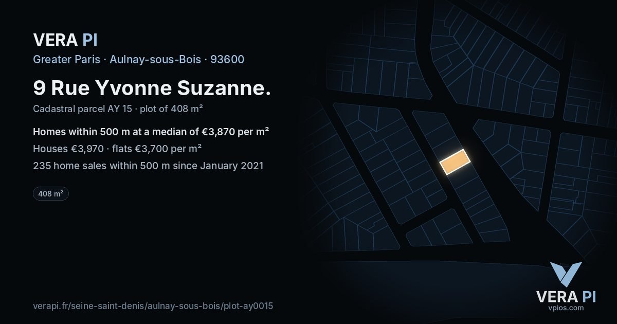 9 Rue Yvonne Suzanne, Aulnay-sous-Bois at night – the plot lit, the parcels around coloured by the prices near them