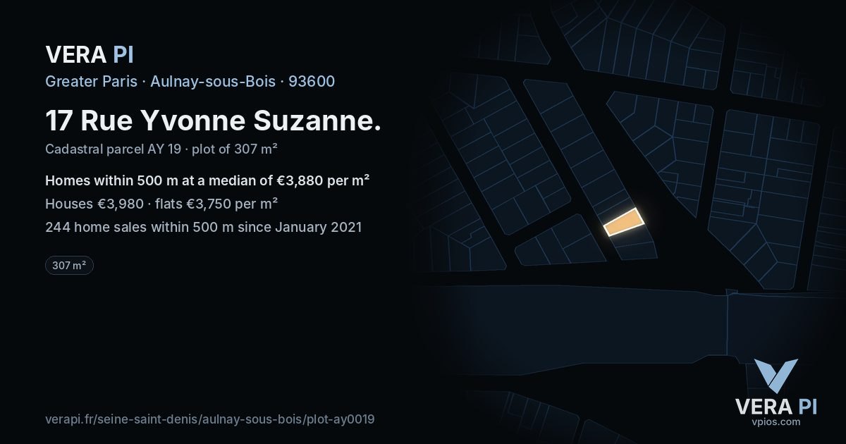17 Rue Yvonne Suzanne, Aulnay-sous-Bois at night – the plot lit, the parcels around coloured by the prices near them
