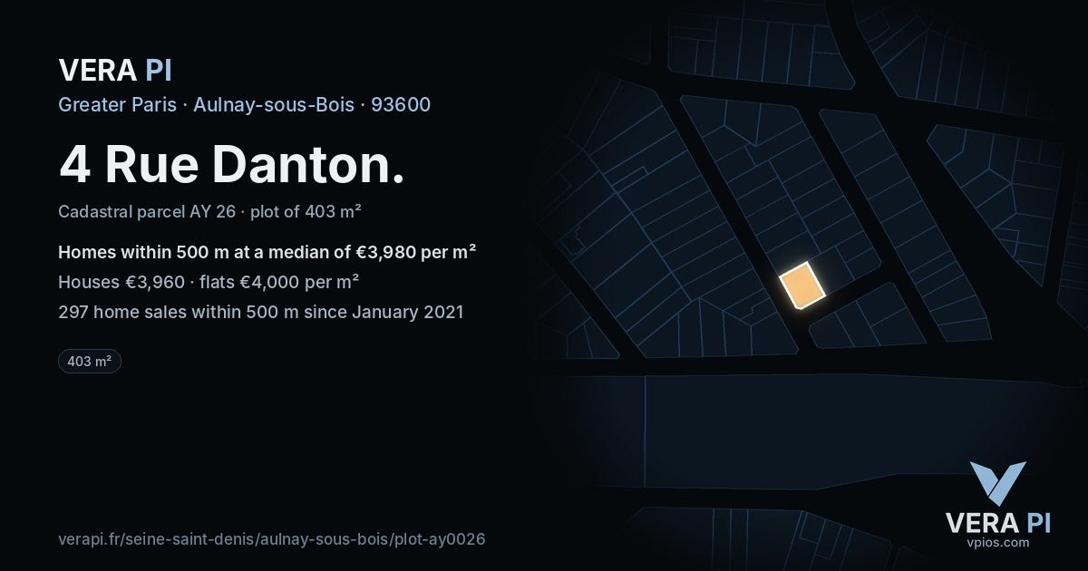 4 Rue Danton, Aulnay-sous-Bois at night – the plot lit, the parcels around coloured by the prices near them
