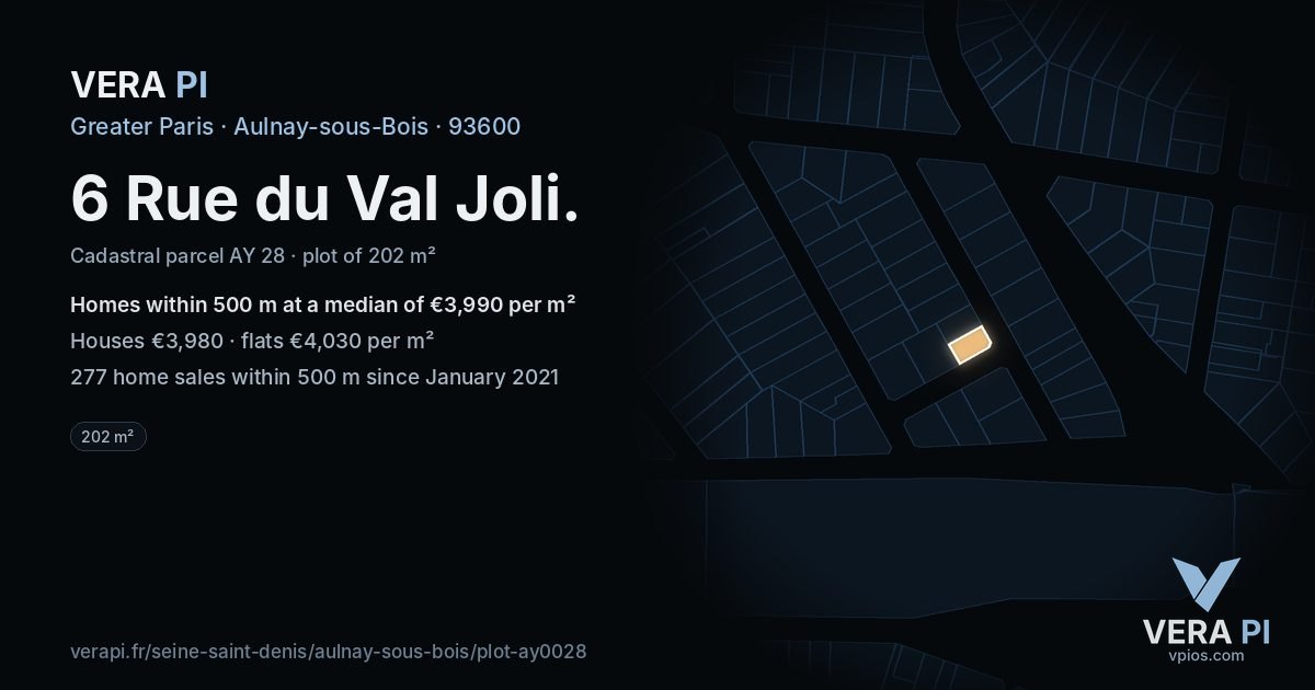 6 Rue du Val Joli, Aulnay-sous-Bois at night – the plot lit, the parcels around coloured by the prices near them