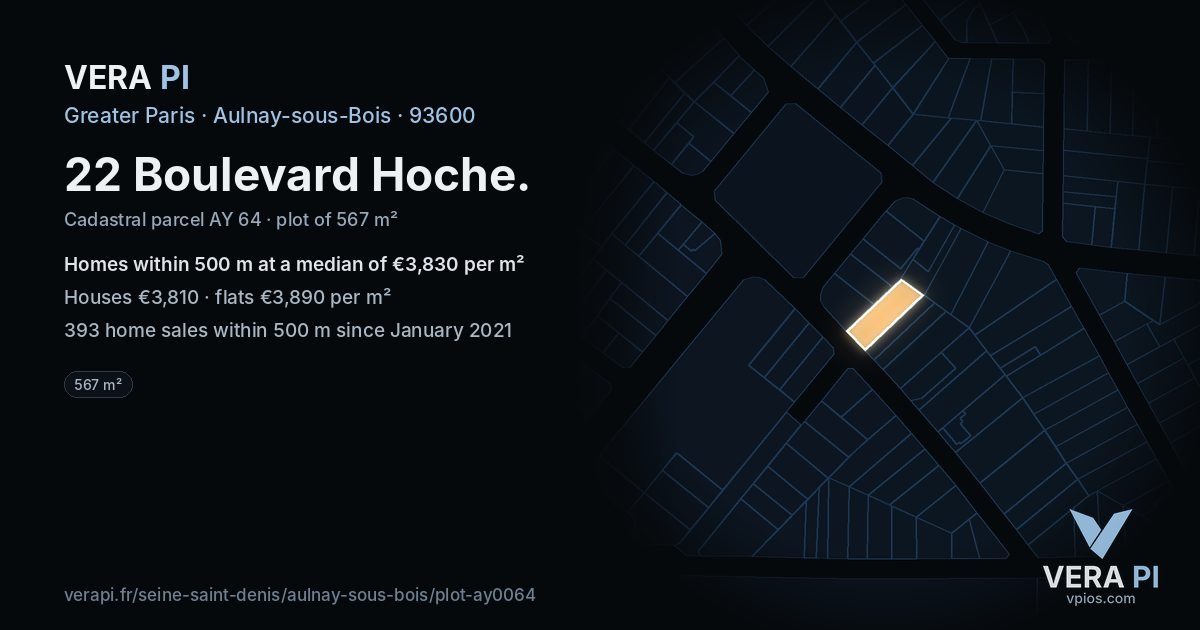 22 Boulevard Hoche, Aulnay-sous-Bois at night – the plot lit, the parcels around coloured by the prices near them