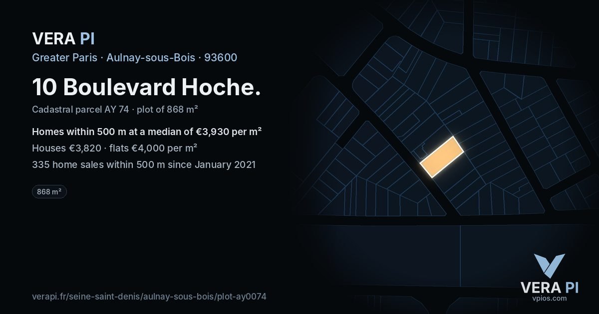 10 Boulevard Hoche, Aulnay-sous-Bois at night – the plot lit, the parcels around coloured by the prices near them