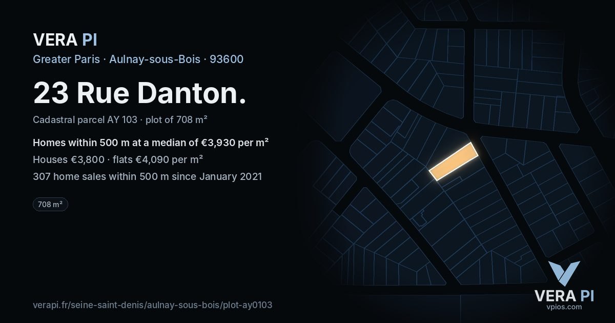 23 Rue Danton, Aulnay-sous-Bois at night – the plot lit, the parcels around coloured by the prices near them