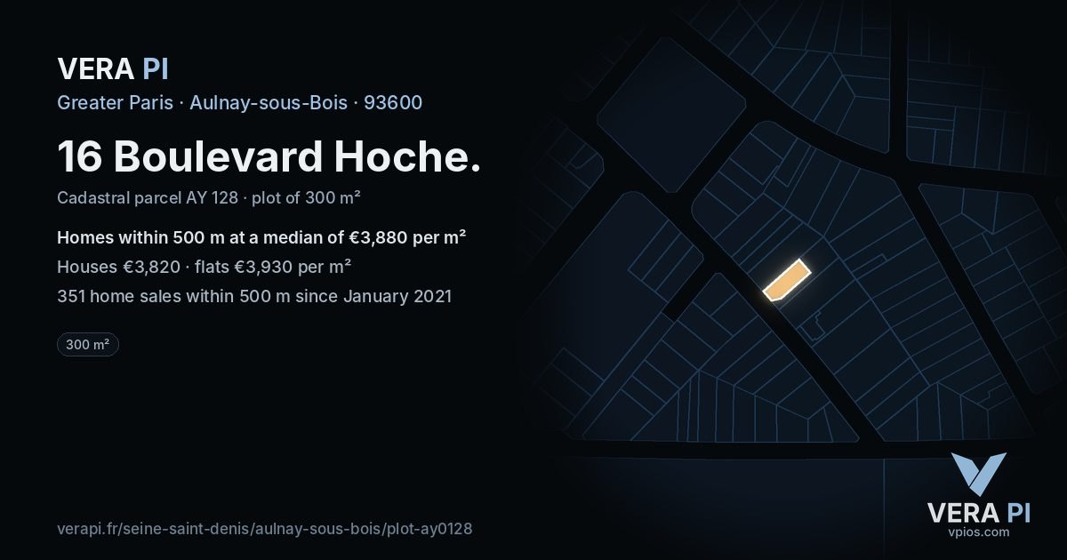 16 Boulevard Hoche, Aulnay-sous-Bois at night – the plot lit, the parcels around coloured by the prices near them