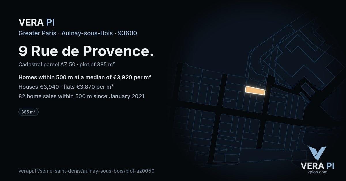 9 Rue de Provence, Aulnay-sous-Bois at night – the plot lit, the parcels around coloured by the prices near them