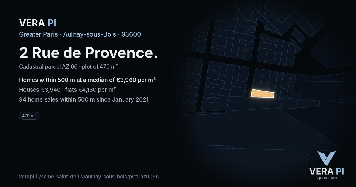 2 Rue de Provence, Aulnay-sous-Bois at night – the plot lit, the parcels around coloured by the prices near them