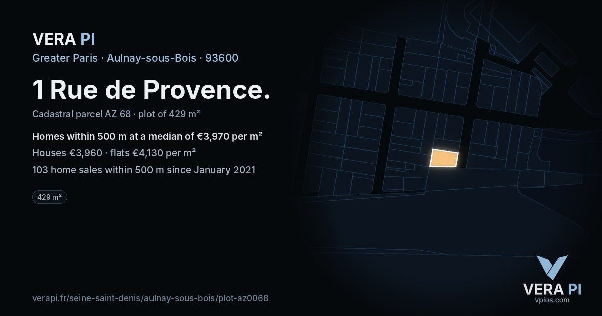 1 Rue de Provence, Aulnay-sous-Bois at night – the plot lit, the parcels around coloured by the prices near them