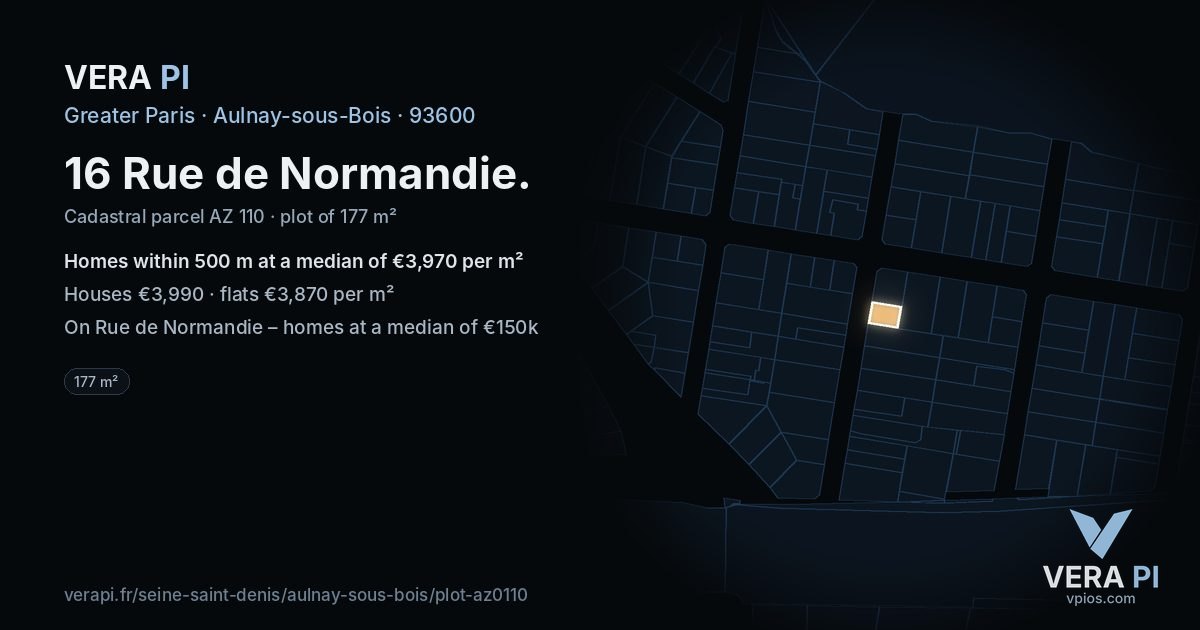 16 Rue de Normandie, Aulnay-sous-Bois at night – the plot lit, the parcels around coloured by the prices near them
