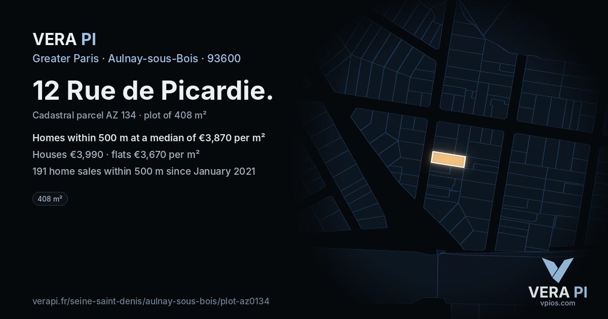 12 Rue de Picardie, Aulnay-sous-Bois at night – the plot lit, the parcels around coloured by the prices near them