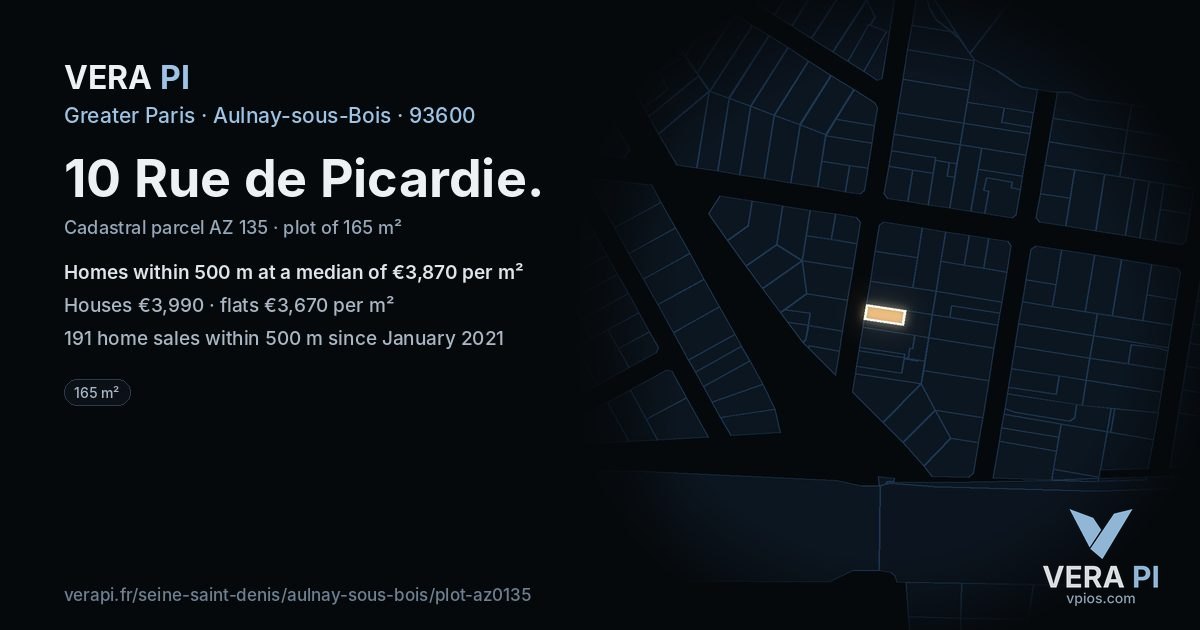 10 Rue de Picardie, Aulnay-sous-Bois at night – the plot lit, the parcels around coloured by the prices near them