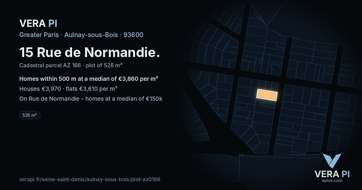 15 Rue de Normandie, Aulnay-sous-Bois at night – the plot lit, the parcels around coloured by the prices near them