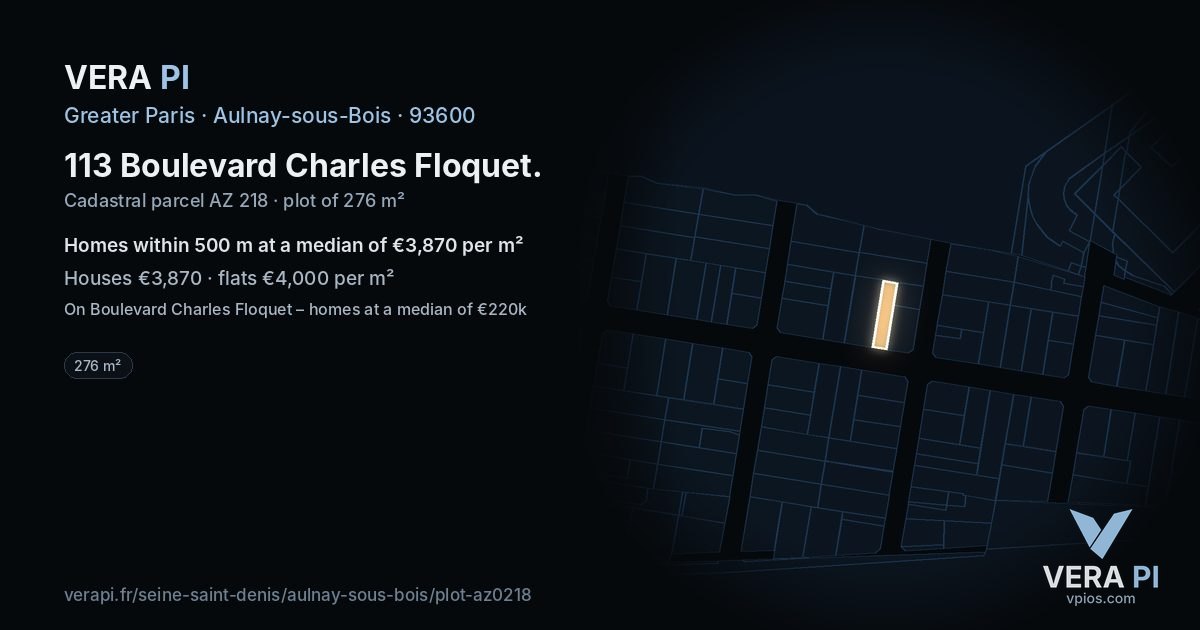 113 Boulevard Charles Floquet, Aulnay-sous-Bois at night – the plot lit, the parcels around coloured by the prices near them